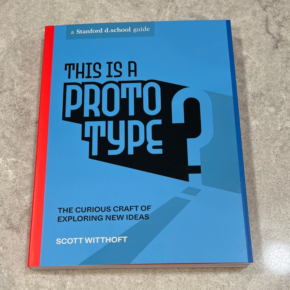 This Is a Prototype Book by Scott Witthoff